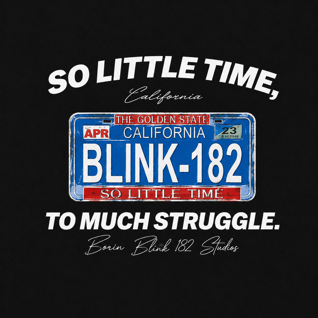 T-SHIRT BOXY « SO LITTLE TIME TO MUCH STUGGLE »