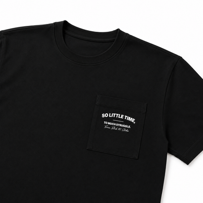 T-SHIRT BOXY « SO LITTLE TIME TO MUCH STUGGLE »